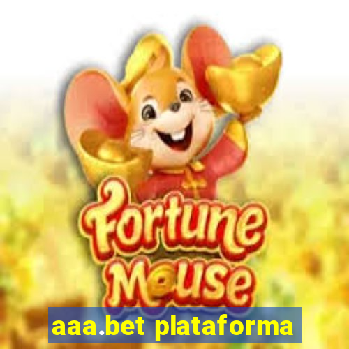 aaa.bet plataforma