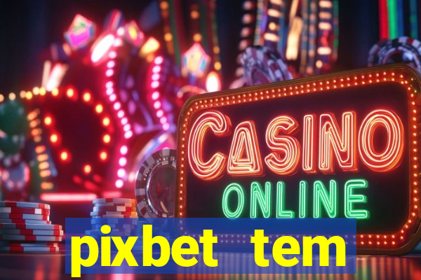 pixbet tem pagamento antecipado