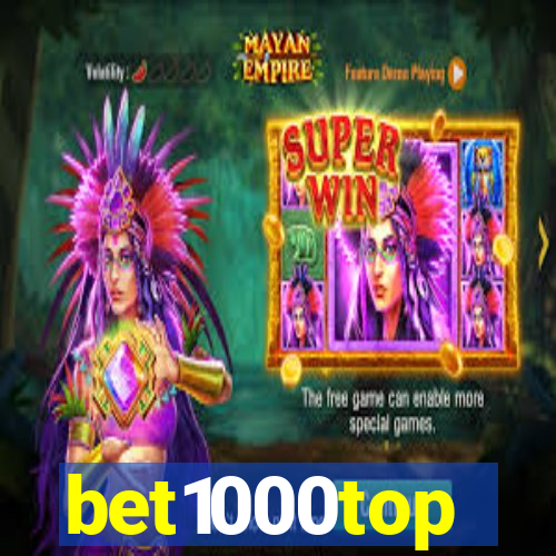 bet1000top