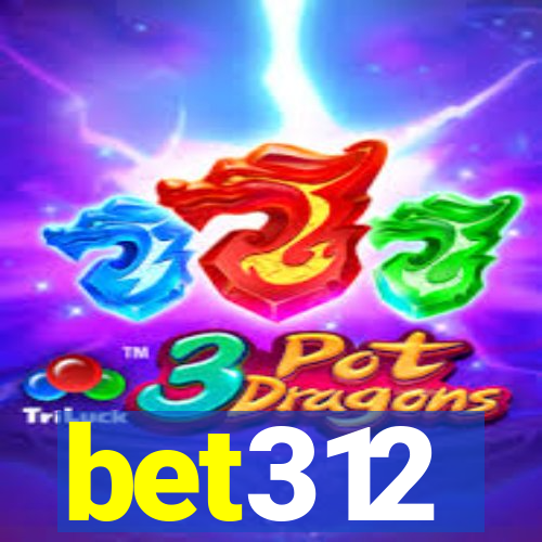 bet312