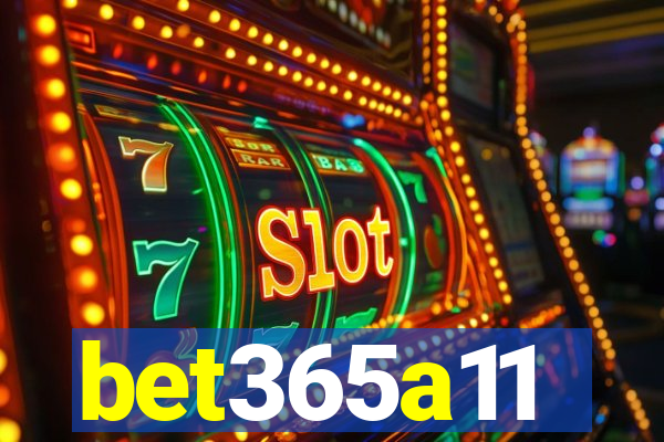 bet365a11