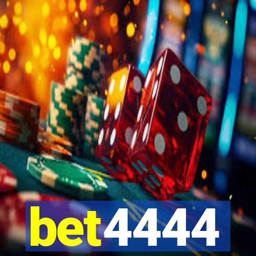 bet4444