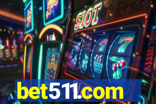 bet511.com