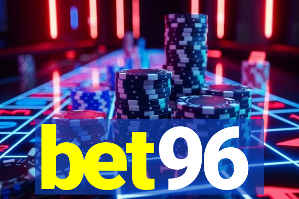 bet96