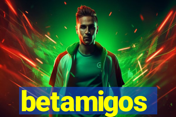 betamigos