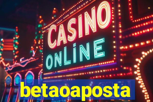 betaoaposta