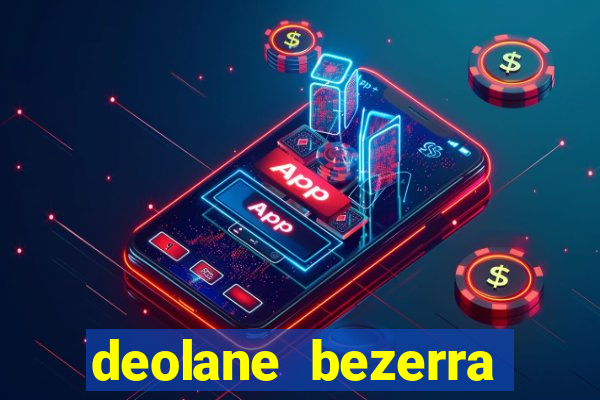 deolane bezerra plataforma de jogos