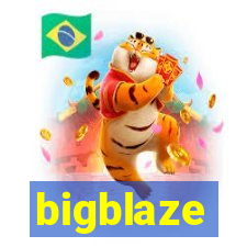 bigblaze