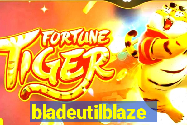 bladeutilblaze