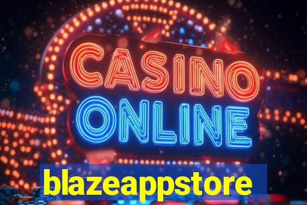 blazeappstore