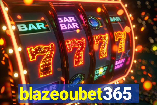 blazeoubet365