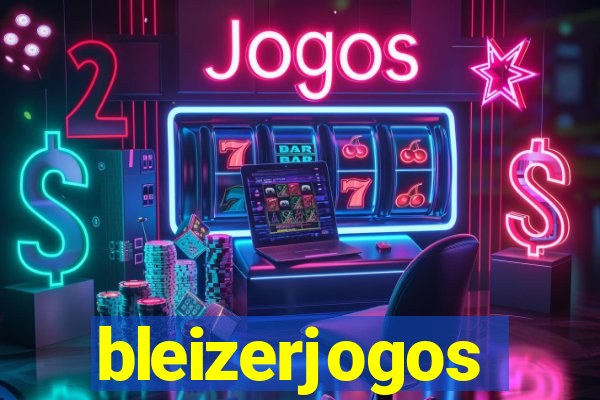 bleizerjogos