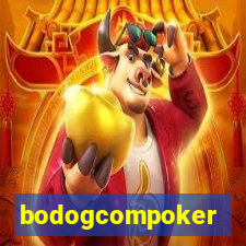 bodogcompoker