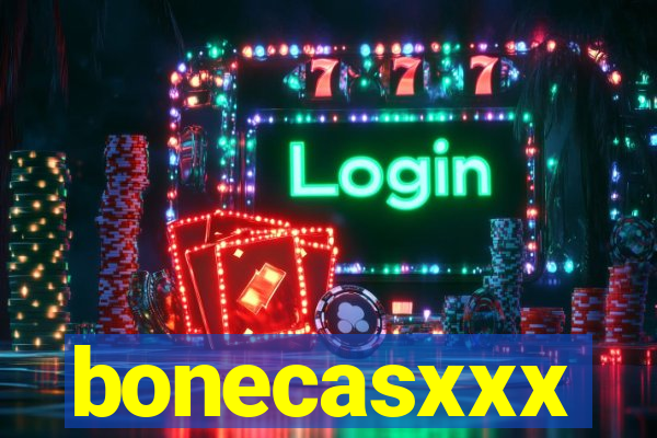 bonecasxxx