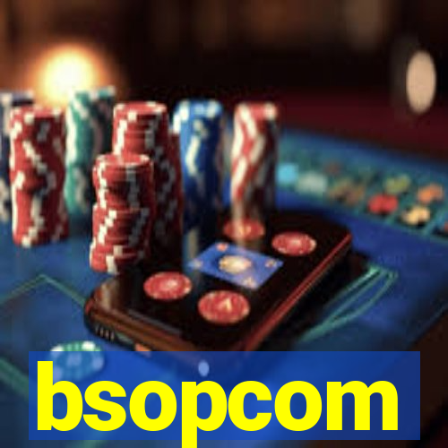 bsopcom