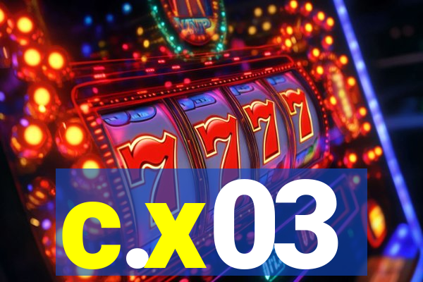 c.x03