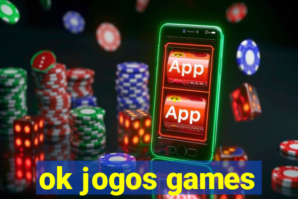 ok jogos games