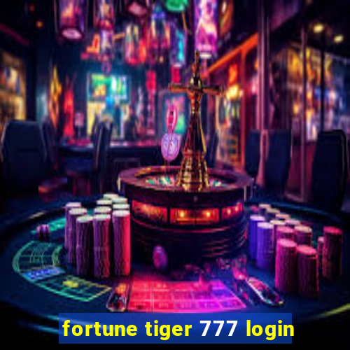 fortune tiger 777 login