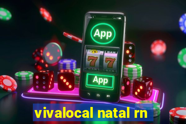 vivalocal natal rn