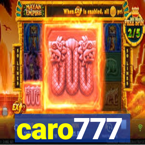 caro777