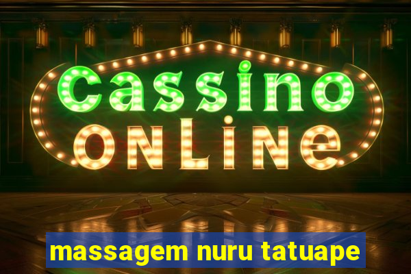 massagem nuru tatuape