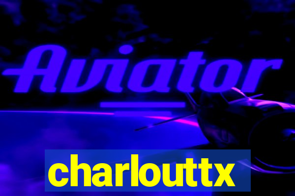 charlouttx