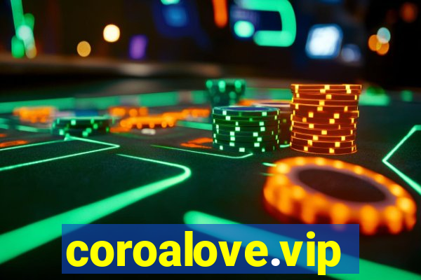 coroalove.vip