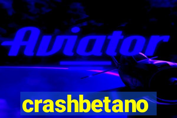 crashbetano