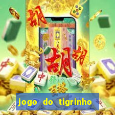 jogo do tigrinho com depósito mínimo de r$ 1