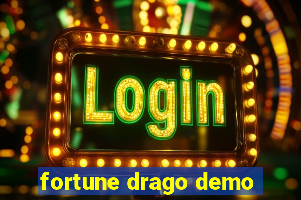 fortune drago demo