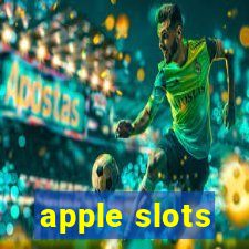 apple slots