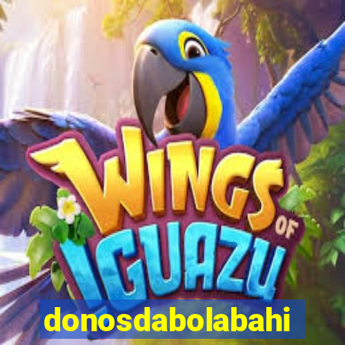 donosdabolabahia