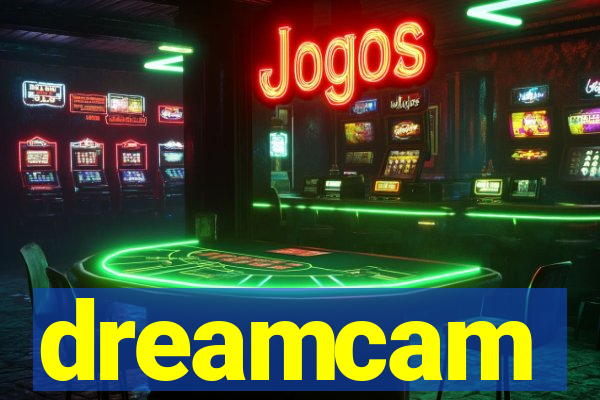 dreamcam