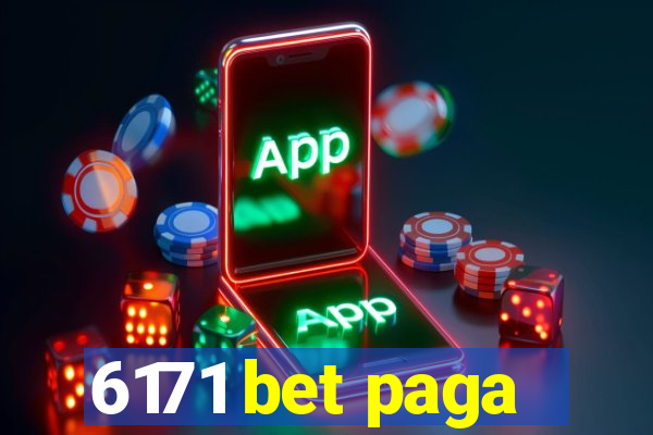 6171 bet paga