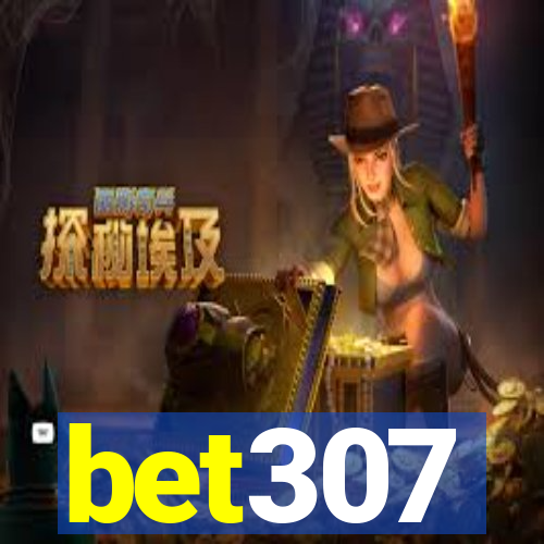 bet307