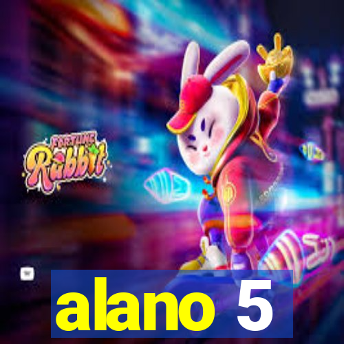 alano 5