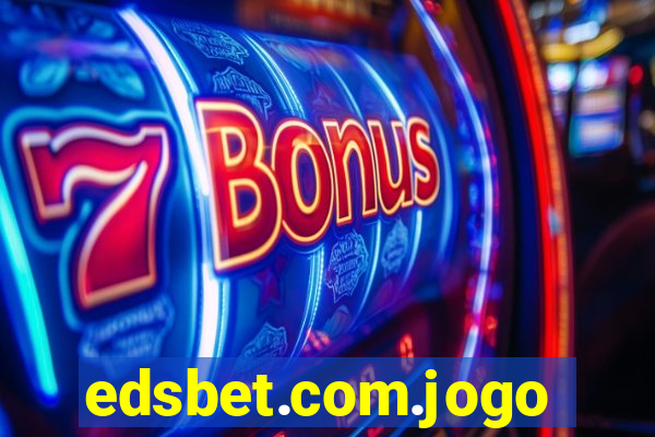 edsbet.com.jogos.app