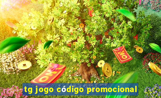 tg jogo código promocional