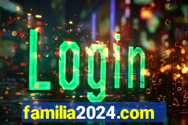 familia2024.com