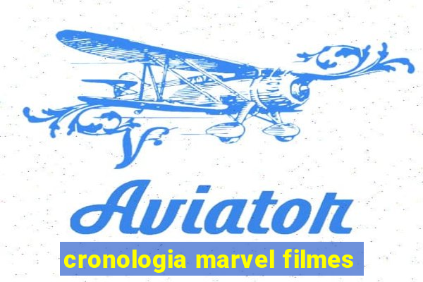 cronologia marvel filmes