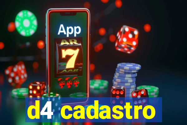 d4 cadastro