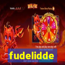 fudelidde