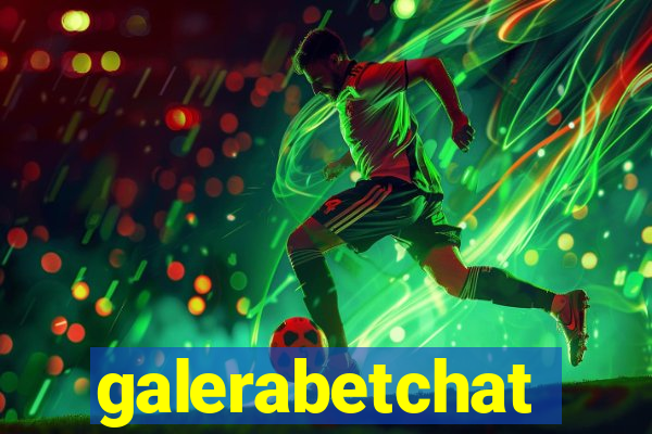 galerabetchat