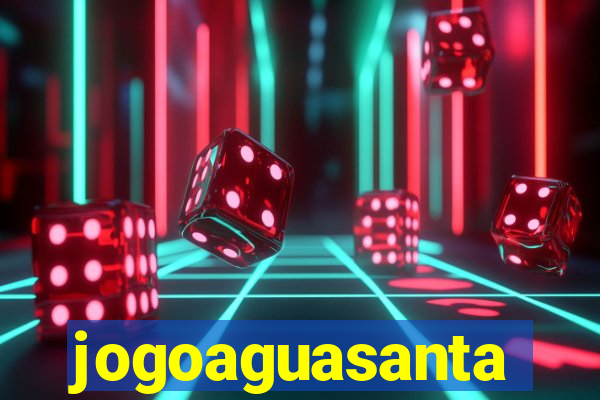 jogoaguasanta