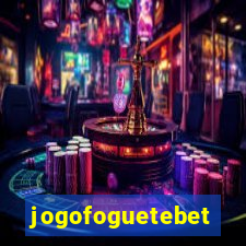 jogofoguetebet