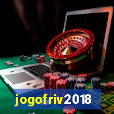 jogofriv2018