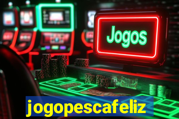 jogopescafeliz