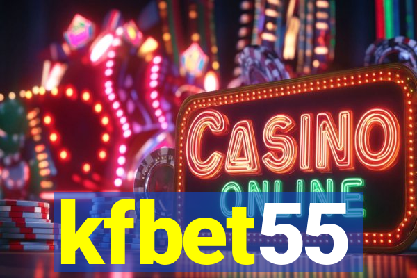 kfbet55