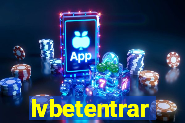 lvbetentrar