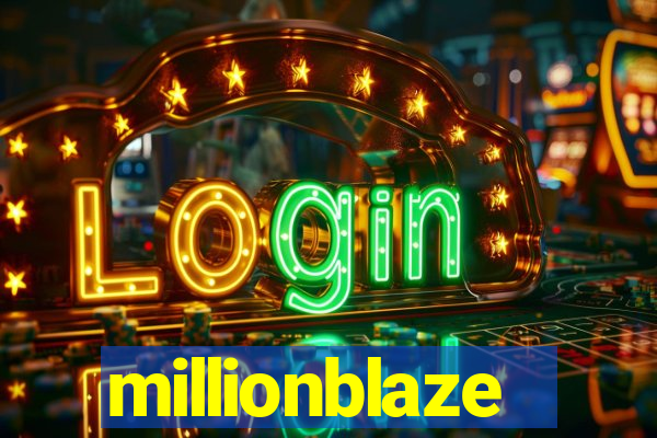 millionblaze